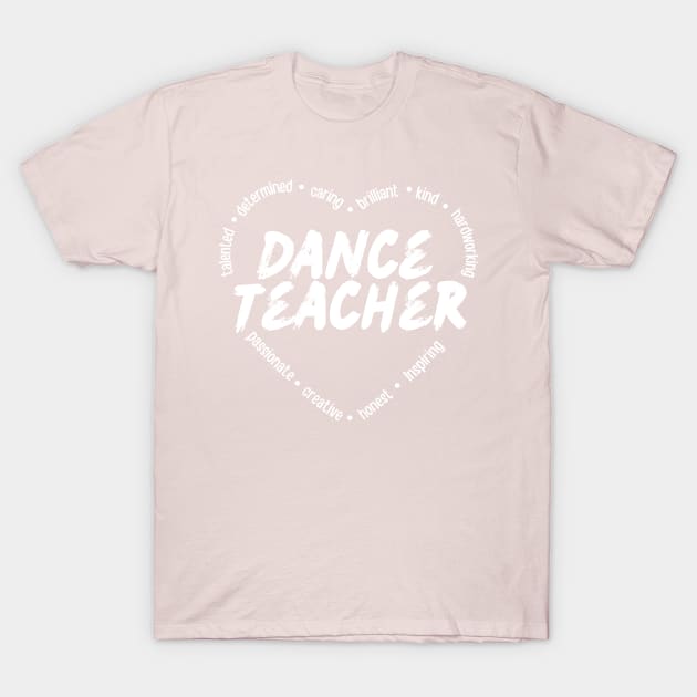 Dance Teacher T-Shirt by DanceInColorTee